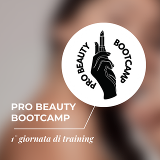 Pro Beauty Bootcamp - Da Make Up Artist a Beauty Coach
